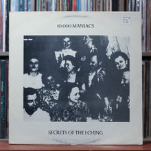 Load image into Gallery viewer, 10,000 Maniacs - Secrets Of The I Ching - OG W/ INSERT Vinyl - 1983 Mark, VG/VG+ 1
