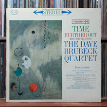 Load image into Gallery viewer, The Dave Brubeck Quartet - Time Further Out Miro Reflections 1961 Columbia VG/VG 1
