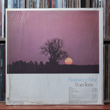 Load image into Gallery viewer, Fleetwood Mac - Bare Trees - SHRINK 1972 Reprise, VG/VG 2
