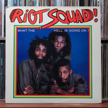 Load image into Gallery viewer, Riot Squad - What The Hell Is Going On - 1989 Riot Squad Inc, VG/VG+ 1
