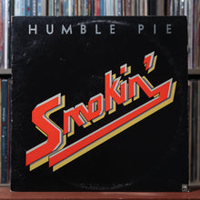 Load image into Gallery viewer, Humble Pie - Smokin' - 1972 A&amp;M, VG/VG 1
