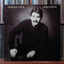 Load image into Gallery viewer, John Prine - Aimless Love - W/ INSERT 1984 Oh Boy, VG+/EX 1
