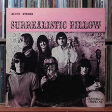 Load image into Gallery viewer, Jefferson Airplane - Surrealistic Pillow - 1971 RCA Victor, VG/VG 1
