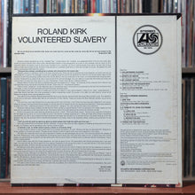 Load image into Gallery viewer, Roland Kirk - Volunteered Slavery - 1969 Atlantic, VG+/VG+ 2
