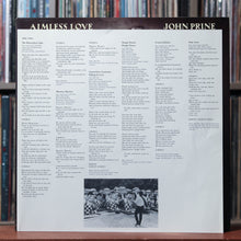 Load image into Gallery viewer, John Prine - Aimless Love - W/ INSERT 1984 Oh Boy, VG+/EX 5
