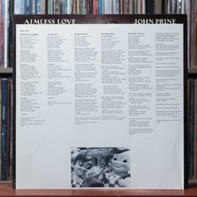 Load image into Gallery viewer, John Prine - Aimless Love - W/ INSERT 1984 Oh Boy, VG+/EX 6
