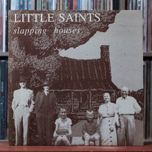 Load image into Gallery viewer, Little Saints - Slapping Houses - 1987 Big Hands, NM/NM 1
