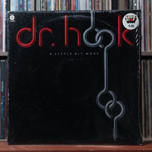 Load image into Gallery viewer, Dr. Hook - A Little Bit More - SHRINK 1976 Capitol, VG+/VG 1
