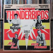 Load image into Gallery viewer, The Fabulous Thunderbirds - Girls Go Wild - 1985 Chrysalis, VG+/VG 1
