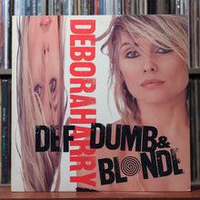 Load image into Gallery viewer, Deborah Harry - Def, Dumb &amp; Blonde - 1989 Sire, VG+/VG 1

