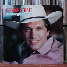 Load image into Gallery viewer, George Strait - Right Or Wrong - 1983 MCA, VG+/VG+ 1

