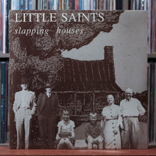 Load image into Gallery viewer, Little Saints - Slapping Houses - 1987 Big Hands, SEALED 1
