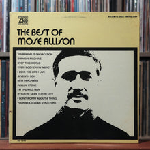 Load image into Gallery viewer, Mose Allison - The Best Of Mose Allison - 1970 Atlantic, VG/VG 1
