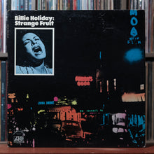 Load image into Gallery viewer, Billie Holiday - Strange Fruit - 1978 Atlantic, VG/VG 1
