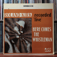 Load image into Gallery viewer, Roland Kirk - Here Comes The Whistleman - 1970's Atlantic, VG/VG+ 1
