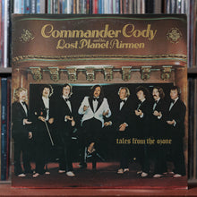 Load image into Gallery viewer, Commander Cody And His Lost Planet Airmen - Tales From The Ozone - 1975, VG/VG 1
