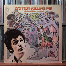 Load image into Gallery viewer, Mike Bloomfield - It's Not Killing Me - 1970's Harmony, VG/VG+ 1
