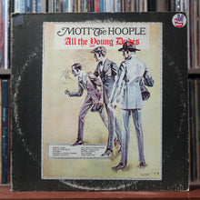 Load image into Gallery viewer, Mott The Hoople - All The Young Dudes - 1972 Columbia, VG/VG 1
