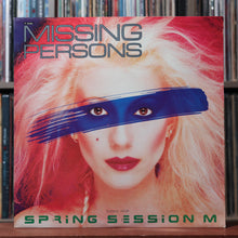 Load image into Gallery viewer, Missing Persons - Spring Session M - 1982 Capitol, VG+/EX 1
