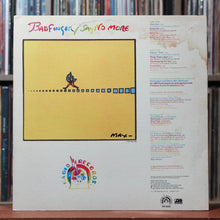 Load image into Gallery viewer, Badfinger - Say No More - 1981 Radio, VG/VG 2
