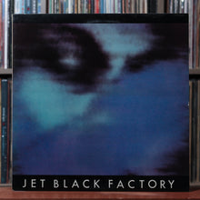 Load image into Gallery viewer, Jet Black Factory - Days Like These - W/ INSERT 1986 391, VG+/VG 1
