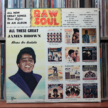 Load image into Gallery viewer, James Brown - Raw Soul - 1967 King, VG/VG 2
