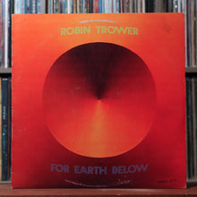 Load image into Gallery viewer, Robin Trower - For Earth Below - 1975 Chrysalis, VG/VG 1
