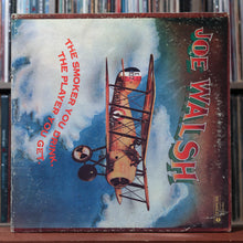 Load image into Gallery viewer, Joe Walsh - The Smoker You Drink, The Player You Get - 1973 Dunhill, VG/VG 1
