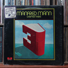 Load image into Gallery viewer, Manfred Mann Chapter Three - Manfred Mann Chapter Three - w/ SHRINK - 1969, VG/VG+ 1

