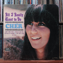 Load image into Gallery viewer, Cher - All I Really Want To Do - 1965 Imperial, VG/VG 1
