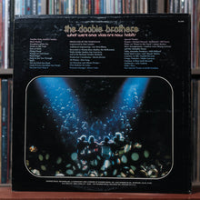 Load image into Gallery viewer, The Doobie Brothers - What Were Once Vices Are Now Habits 1974 Warner Bros VG/VG 2

