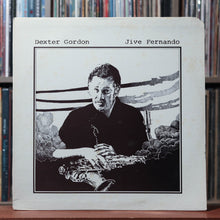 Load image into Gallery viewer, Dexter Gordon - Jive Fernando - 1981 Chiaroscuro, VG/VG 1
