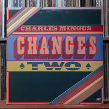 Load image into Gallery viewer, Charles Mingus - 2 ALBUM BUNDLE - Changes One &amp; Changes Two - 1975 Atlantic EX 2
