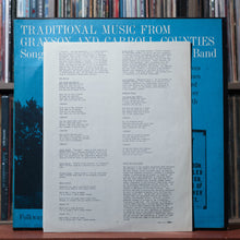 Load image into Gallery viewer, Various - Traditional Music From Grayson And Carroll Counties BOOKLET 1962 VG 6
