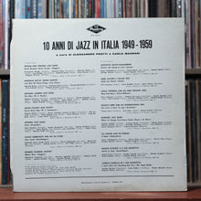 Load image into Gallery viewer, Various - 10 Anni Di Jazz In Italia 1949 - 1959 - Italy 1973, VG/VG 2
