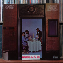 Load image into Gallery viewer, Howard Roberts - Equinox Express Elevator - QUADRAPHONIC PROMO - 1975, VG/VG+ 1
