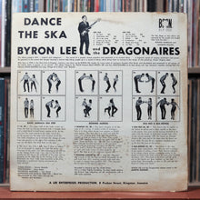 Load image into Gallery viewer, Byron Lee And The Dragonaires - Dance The Ska - Jamaica 1964 BMN, G+/VG 2
