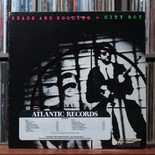 Load image into Gallery viewer, City Boy - Heads Are Rolling - PROMO - 1980 Atlantic, VG/VG 1
