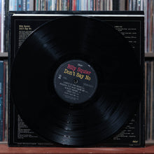 Load image into Gallery viewer, Billy Squier - Don't Say No - 1981 Capitol, EX/VG+ 4
