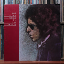 Load image into Gallery viewer, Bob Dylan - Blood On The Tracks - 1974 Columbia, VG/VG 1

