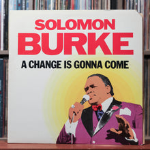 Load image into Gallery viewer, Solomon Burke - A Change Is Gonna Come - 1986 Rounder, VG/VG 1
