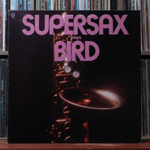 Load image into Gallery viewer, Supersax - Supersax Plays Bird - 1973 Capitol, VG/VG 1
