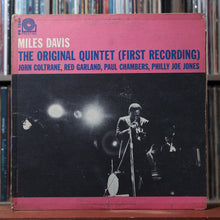 Load image into Gallery viewer, Miles Davis - The Original Quintet (First Recording) - MONO - 1963 Prestige 1
