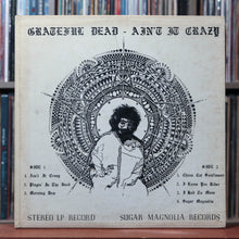Load image into Gallery viewer, The Grateful Dead - Ain't It Crazy - 1972 Sugar Magnolia, VG/VG 1
