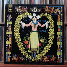 Load image into Gallery viewer, The Byrds - Sweetheart Of The Rodeo - 1970 Columbia, VG/VG 1

