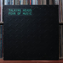 Load image into Gallery viewer, Talking Heads - Fear Of Music - 1979 Sire, VG/VG 1
