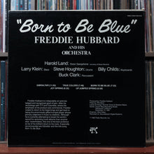 Load image into Gallery viewer, Freddie Hubbard And His Orchestra - Born To Be Blue - TRANS RED - 1982, VG/EX 2
