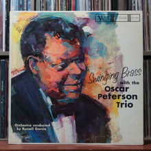 Load image into Gallery viewer, The Oscar Peterson Trio - Swinging Brass - 1960 Verve, VG+/EX 1
