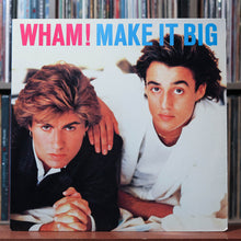 Load image into Gallery viewer, Wham! - Make It Big - 1984 Columbia, VG+/EX 1
