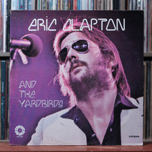 Load image into Gallery viewer, Eric Clapton, The Yardbirds - Eric Clapton And The Yardbirds - 1975 Springboard, VG/VG 1
